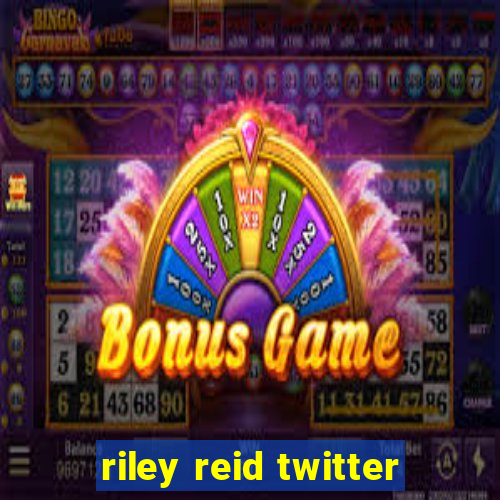 riley reid twitter