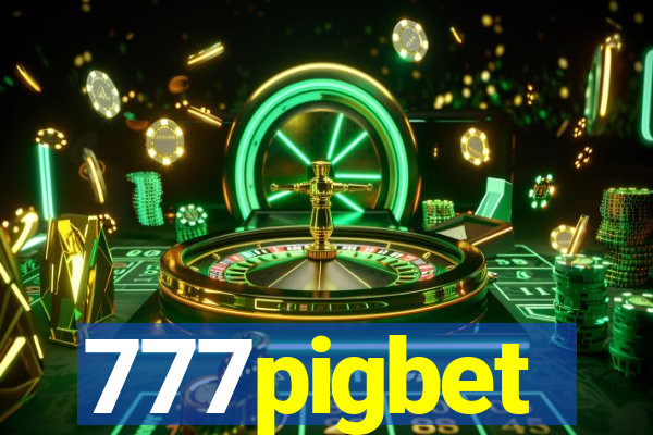 777pigbet