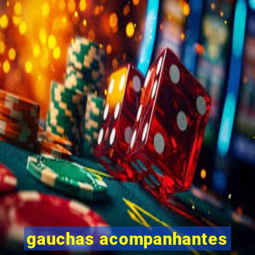 gauchas acompanhantes