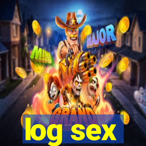 log sex