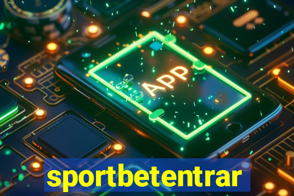 sportbetentrar