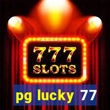 pg lucky 77