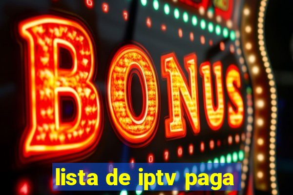 lista de iptv paga