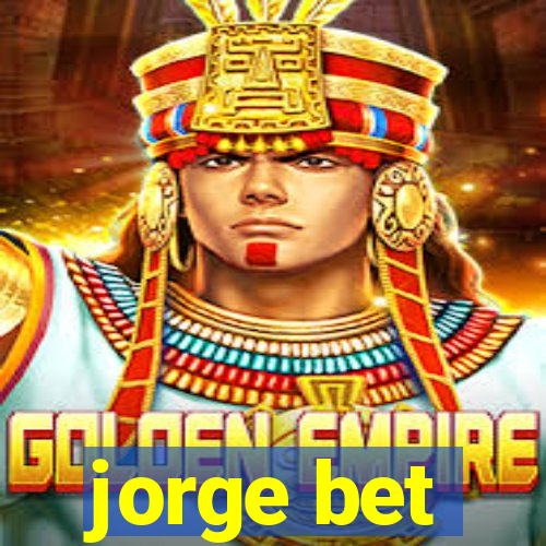 jorge bet