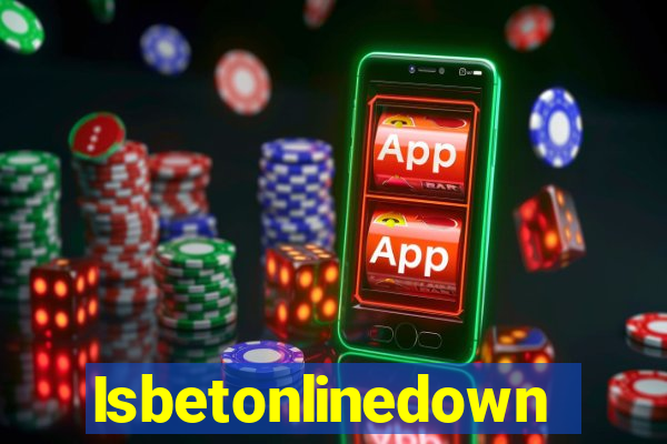 Isbetonlinedown