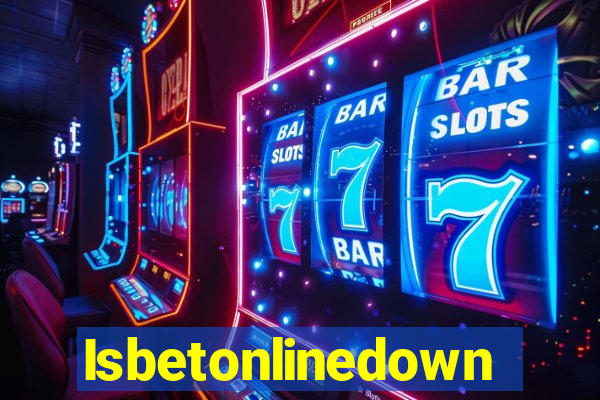 Isbetonlinedown