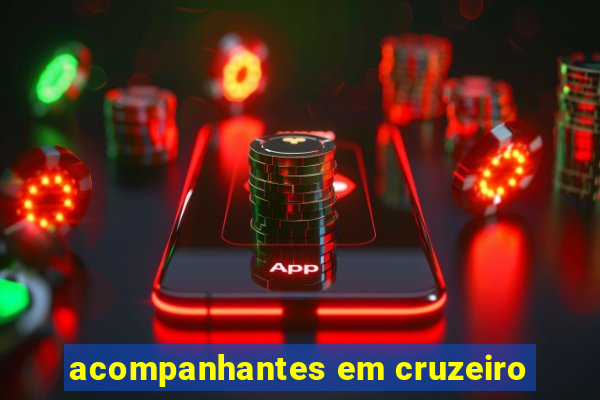 acompanhantes em cruzeiro