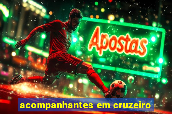 acompanhantes em cruzeiro