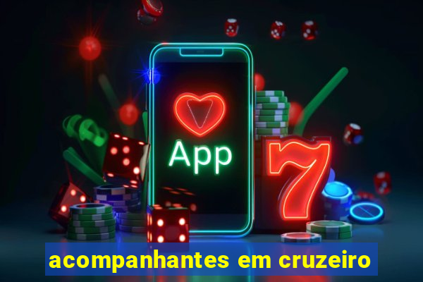 acompanhantes em cruzeiro