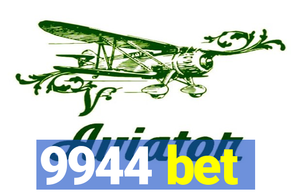 9944 bet