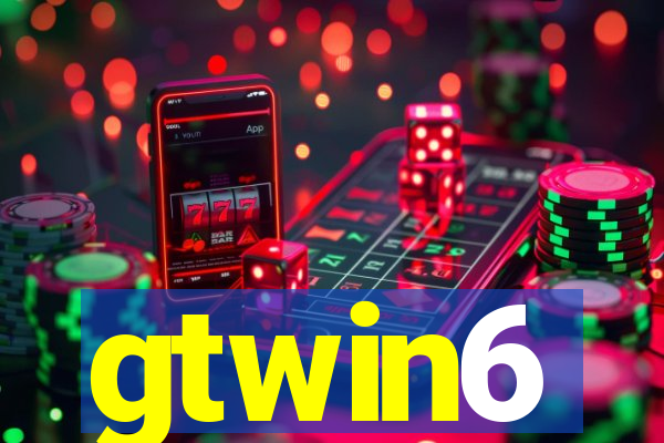 gtwin6