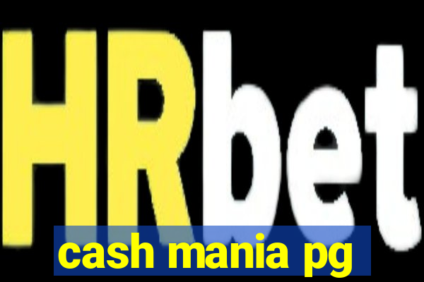 cash mania pg