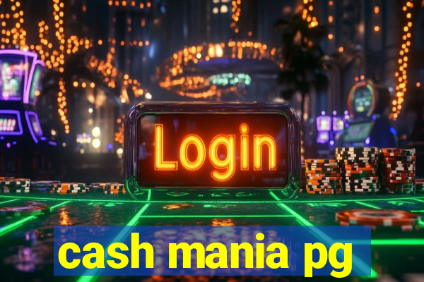 cash mania pg