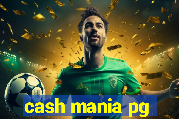 cash mania pg