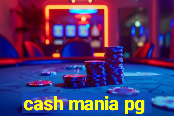 cash mania pg