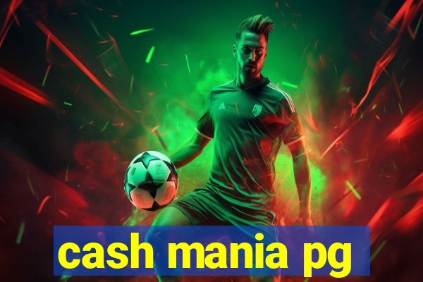 cash mania pg