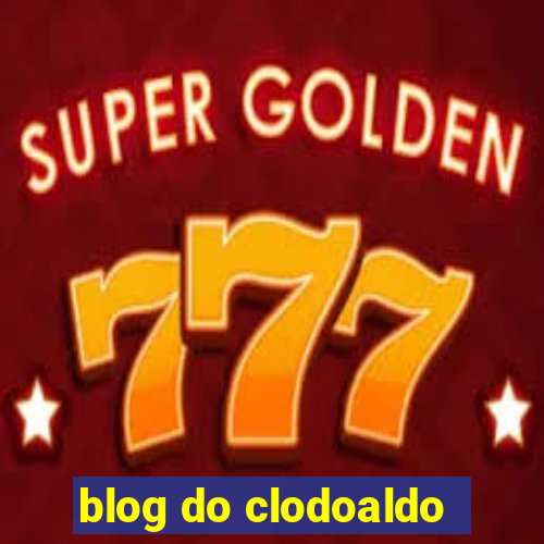 blog do clodoaldo