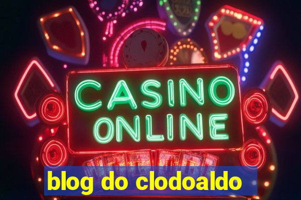 blog do clodoaldo