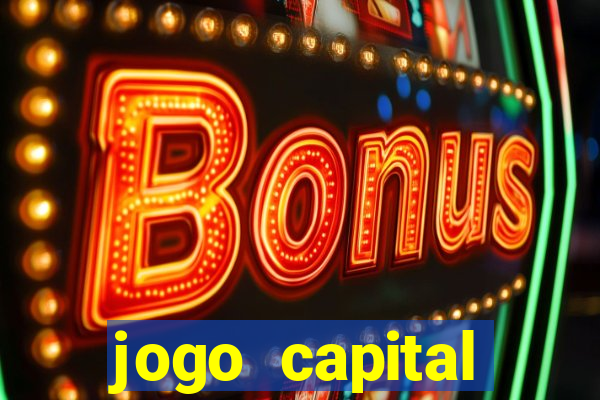 jogo capital download mobile