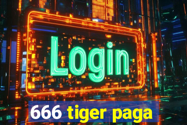 666 tiger paga