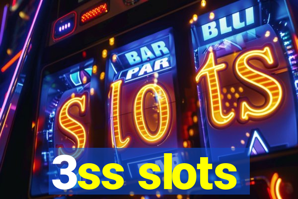 3ss slots