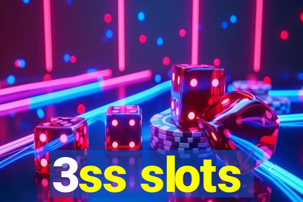 3ss slots