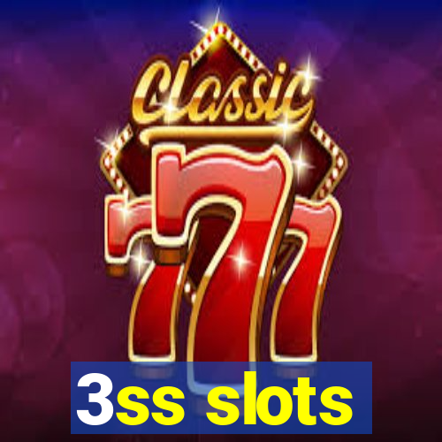 3ss slots