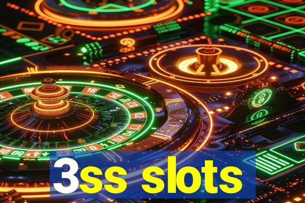 3ss slots