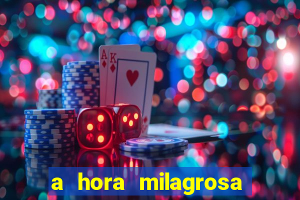 a hora milagrosa livro pdf download