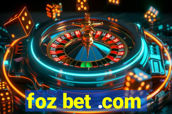 foz bet .com