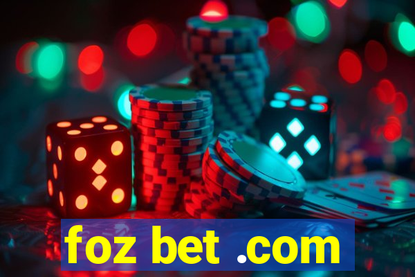 foz bet .com