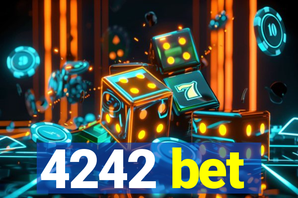 4242 bet