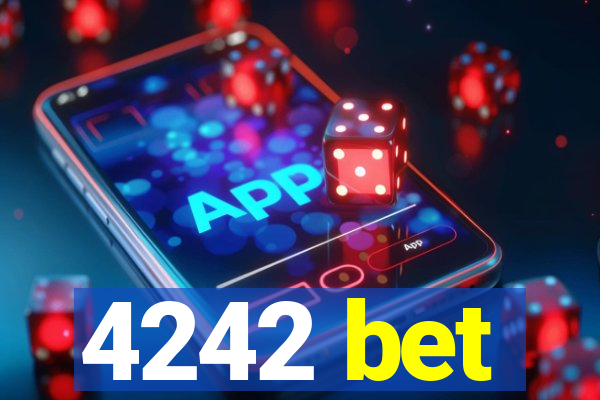 4242 bet