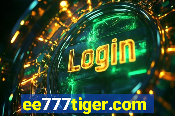 ee777tiger.com