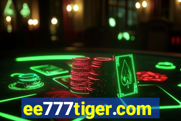 ee777tiger.com