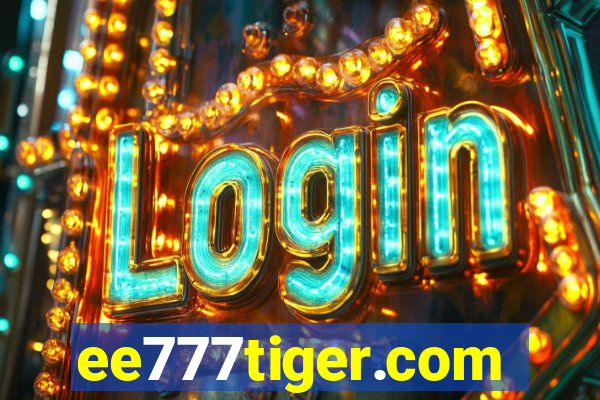 ee777tiger.com