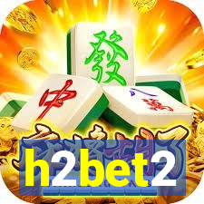 h2bet2