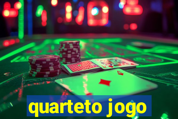 quarteto jogo