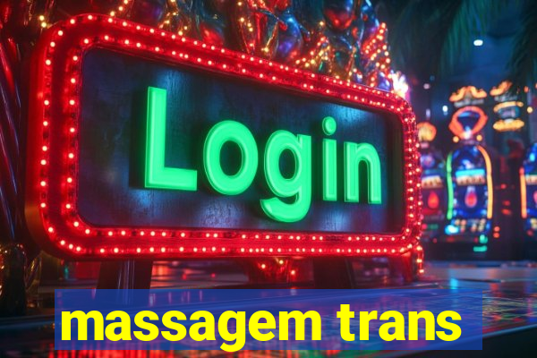 massagem trans