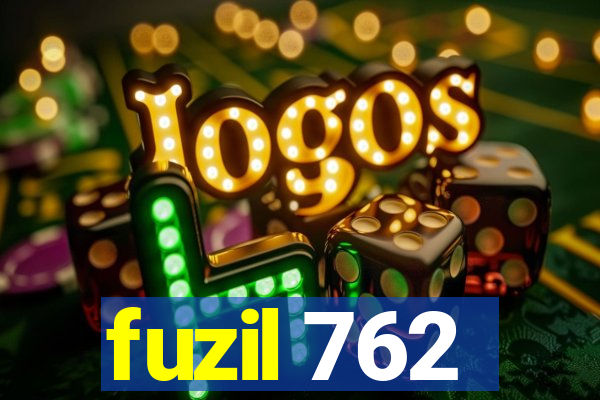 fuzil 762