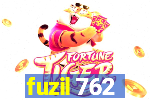 fuzil 762