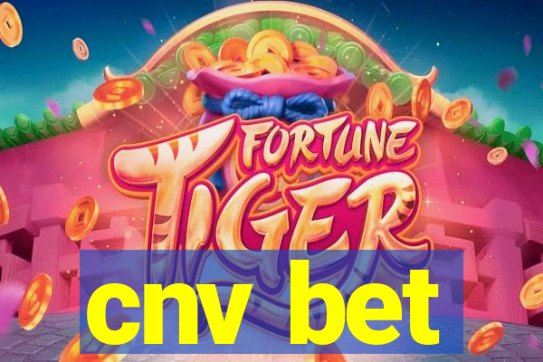 cnv bet