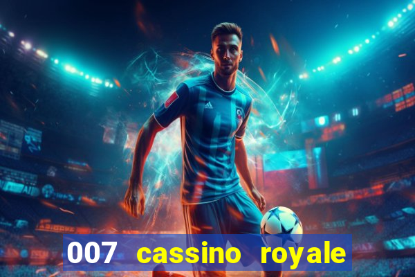 007 cassino royale dublado torrent magnet