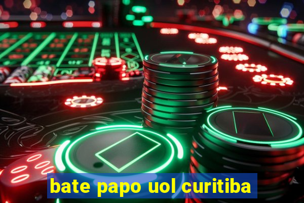 bate papo uol curitiba