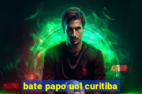 bate papo uol curitiba