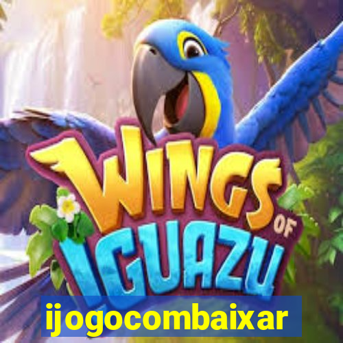 ijogocombaixar