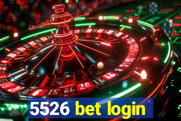 5526 bet login