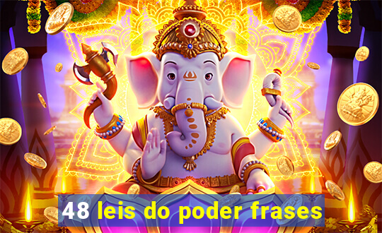 48 leis do poder frases