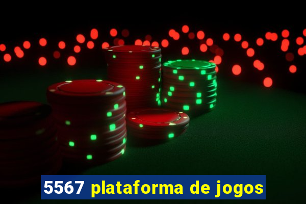 5567 plataforma de jogos