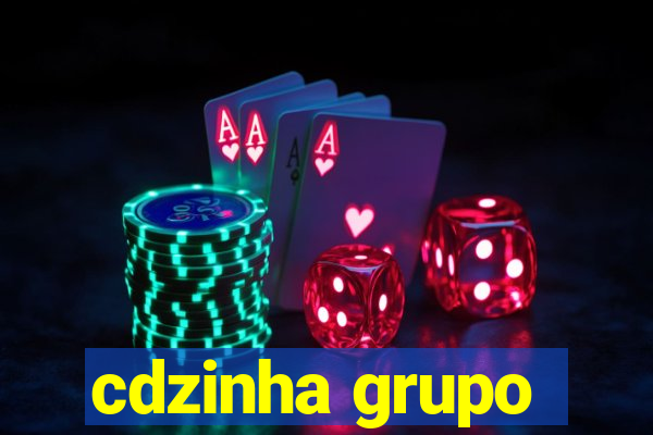 cdzinha grupo